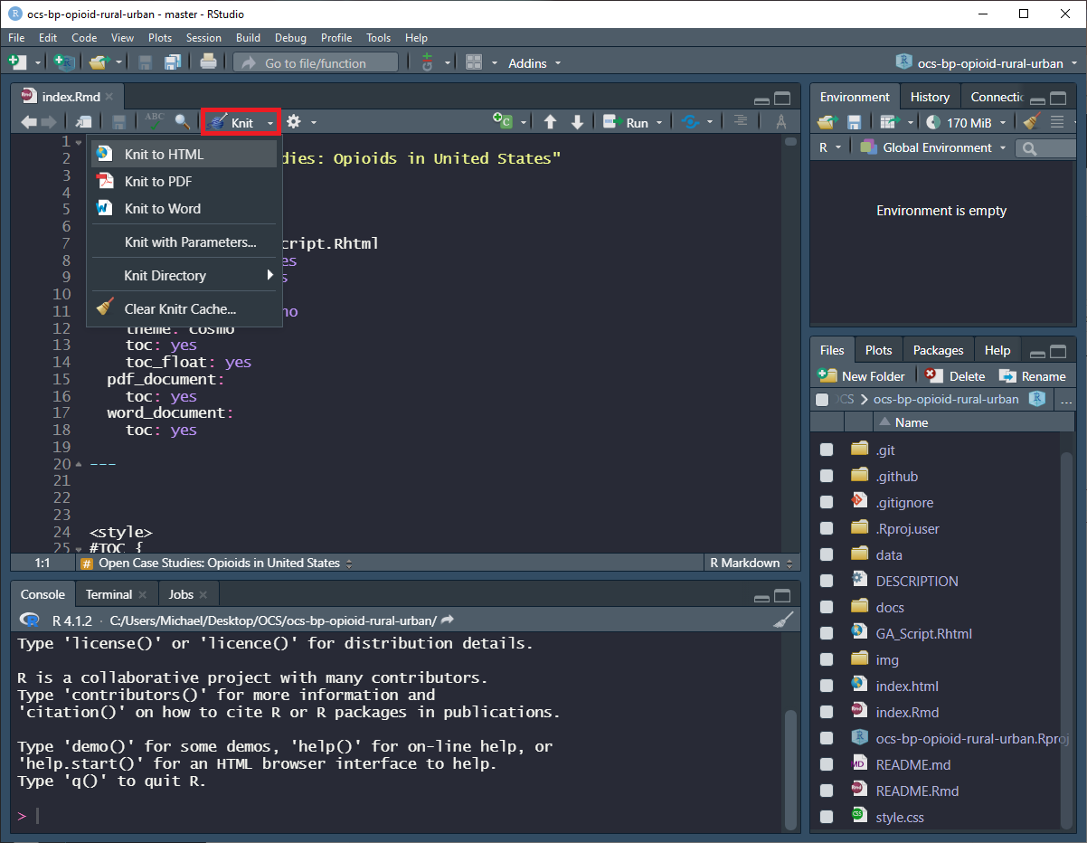 Screenshot of RStudio window with Knit button highlighted in red and drop down menu showing. Window also shows the Opioids case study repository with the index.Rmd file opened.