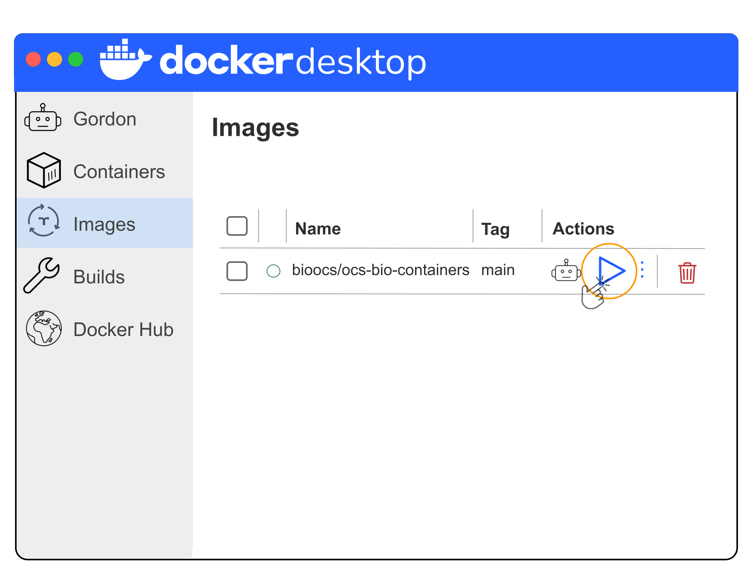 Simplified illustration of Docker Desktop showing the image section of the GUI which you navigate to using the left side menu. There, images that you have available are listed. The bioocs ocs bio containers base image should be listed and there is a blue triangle under the actions column which is used to run the image to create a container. The blue triangle is highlighted with an orange cirlce to show that it should be clicked.